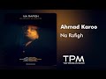 Ahmad Karoo Na Rafigh آهنگ نارفیق از احمد کارو Ahmad Karoo Na Rafigh آهنگ نارفیق از احمد کارو