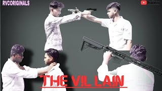 THE VILLIAN || Official trailer || Presented by RVCORIGINALS #viralvideo #fightingvideo