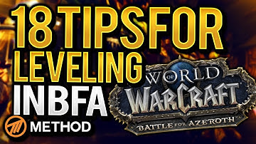 18 Tips & Tricks for Leveling in Battle for Azeroth | Method