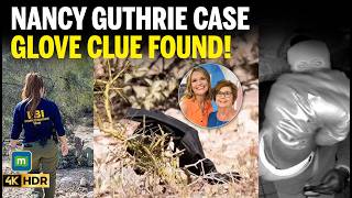 Nancy Guthrie Kidnapping: FBI Confirms DNA Recovered From Glove Found Near Nancy's Home | N18G | 4K