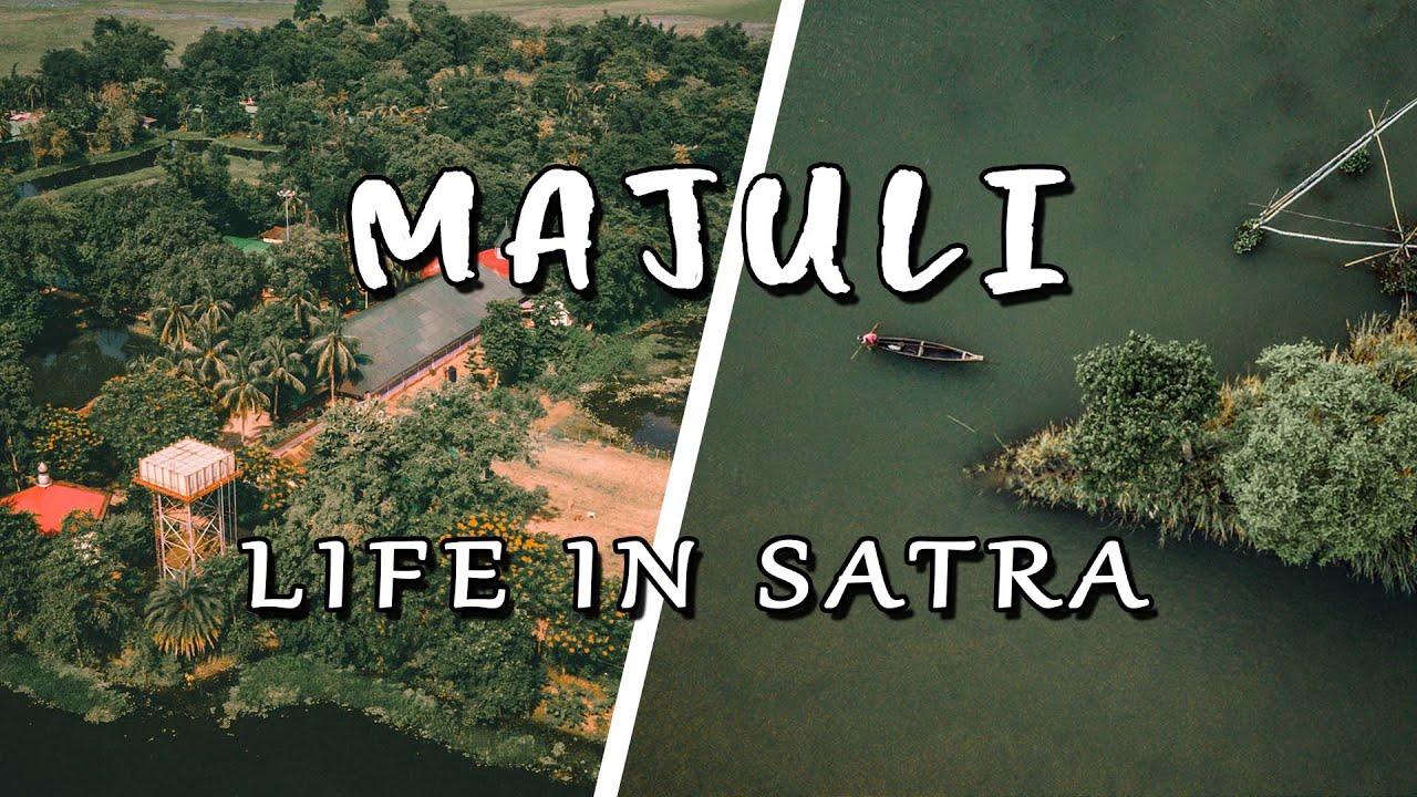 MAJULI || LIFE IN SATRA || Documentary Short Film