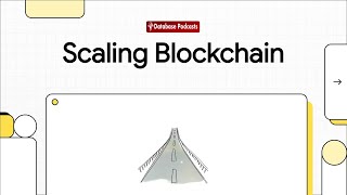 Episode 18 – Scaling Blockchain: Lightning, Raiden & Sharding | @DatabasePodcasts