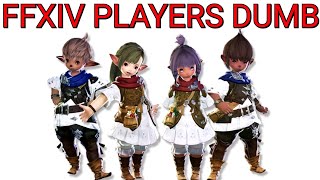 FFXIV Players Are Dumber Than I Thought @Kougaon
