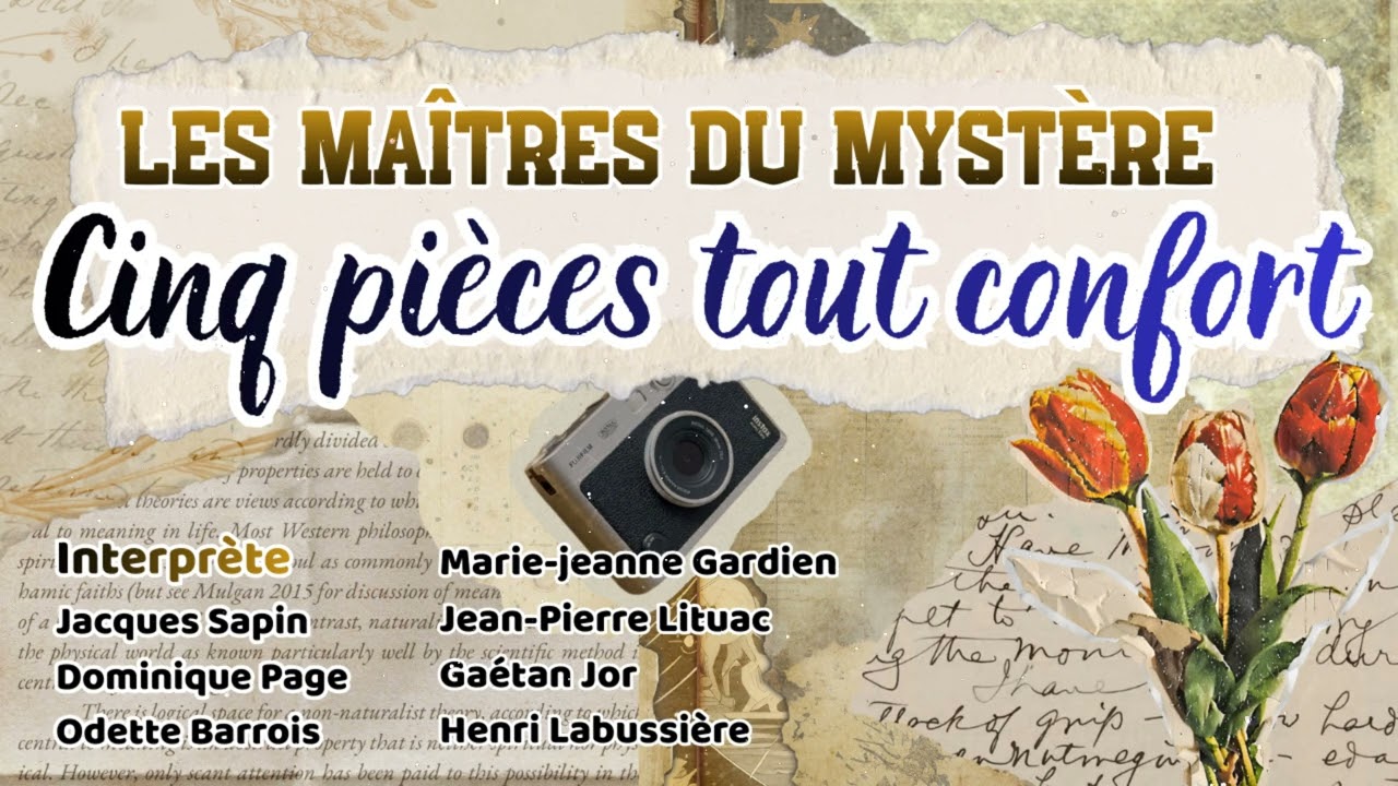 Les Maîtres du mystère - Cinq pièces tout confort