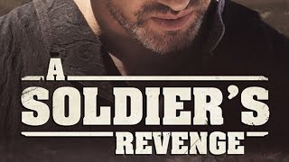 A SOLDIER'S REVENGE -Official trailer (2020)