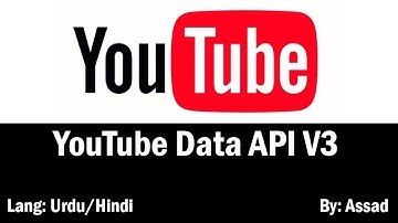 Lesson 4 - YouTube Data API V3 & jQuery: Integration Example in Urdu/Hindi