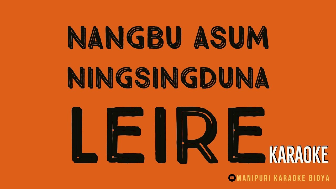 Nangbu asum ningsingduna leire KARAOKE-MKB