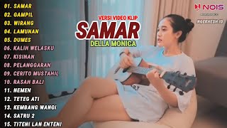 Della Monica Accoustic 'SAMAR, GAMPIL, WIRANG' FULL ALBUM TERBARU 2024