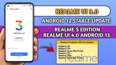 Realme New update September 2022, Realme UI 3.0 Android 12 Stable Update, Realme UI 4.0 Android 13
