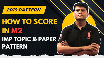 How To Score In M2 | Paper Pattern & IMP | 2019 Pattern | #engineering #sppu #sppuexam #m2 #ytvideo
