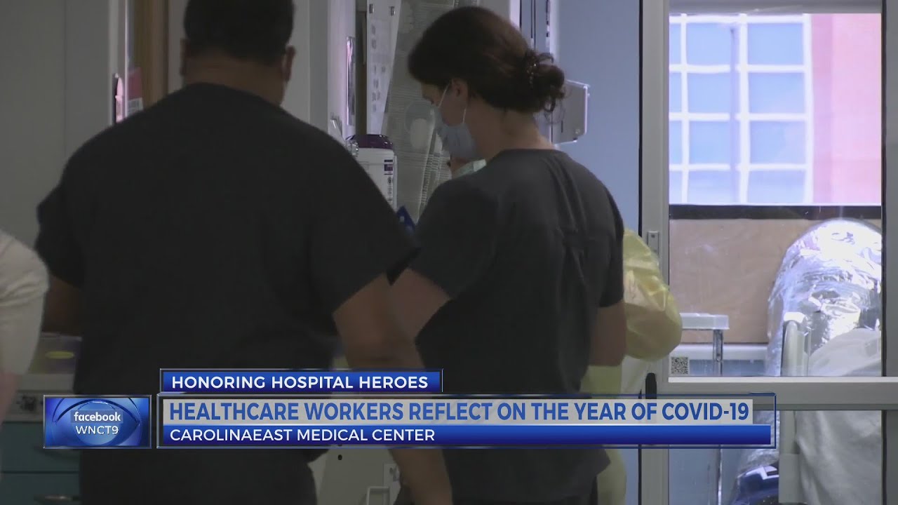 CarolinaEast healthcare workers reflect on one year after first COVID-19 cases