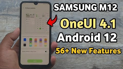 Samsung M12 Android 12 Update New Features | Top 56 Features | OneUI 4.1 Core