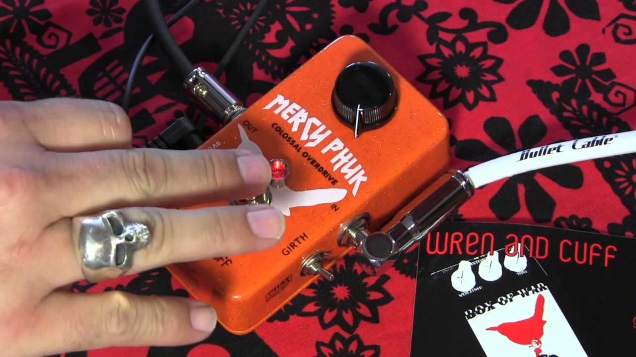 ギター Wren and Cuff Mercy Phuk Colossal OD Wren and Cuff MERCY PHUK Colossal Overdrive guitar effects pedal