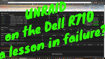Unraid on the Dell R710 - a lesson in failure?