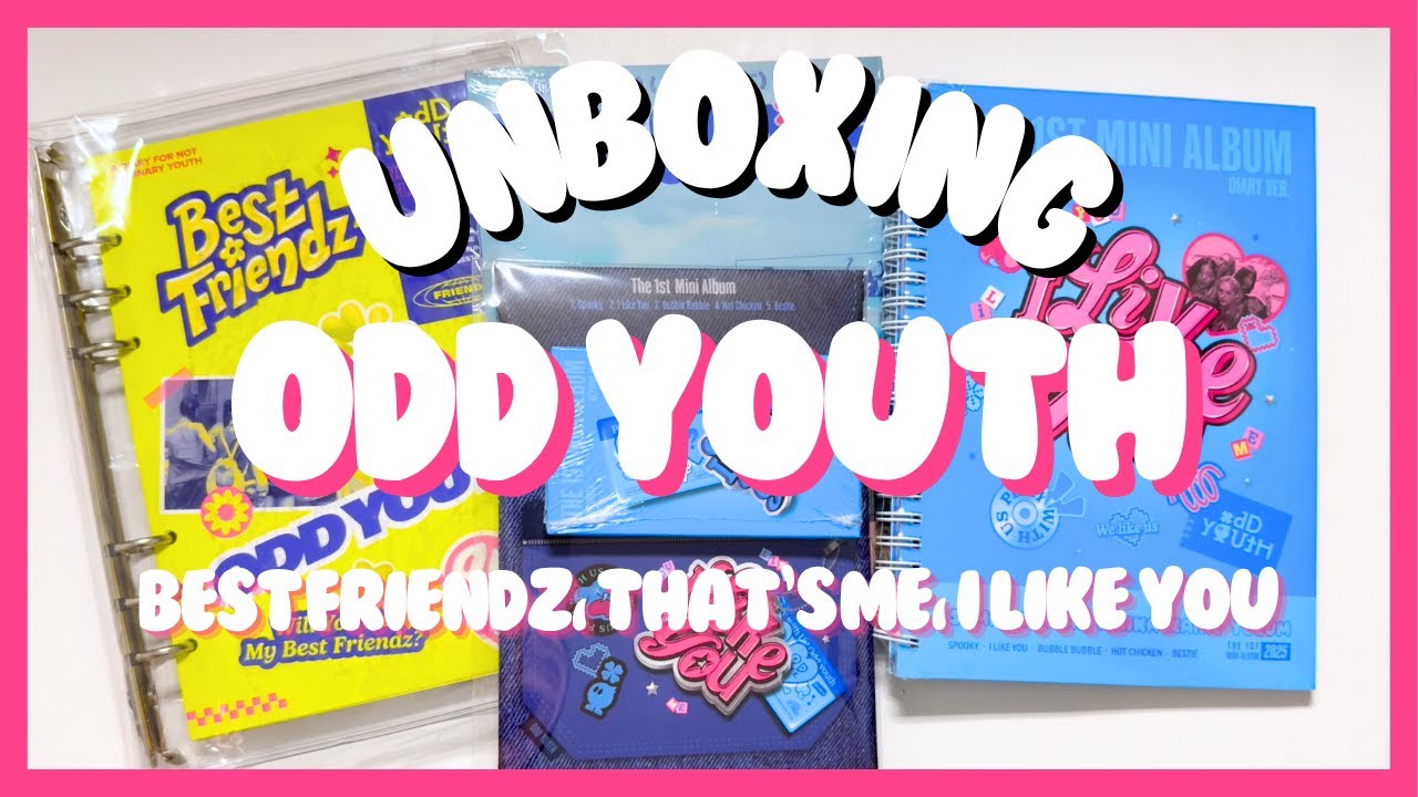 UNBOXING ODD YOUTH (오드유스) - Best Friendz, That's Me & I Like