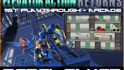 Elevator Action Returns - Mission #01: Red After Image - ARCADE