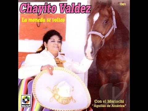 CHAYITO VALDEZ (LA