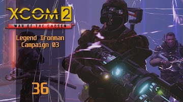 Assassin Stronghold Speedrun – Part 36: S3 Modded XCOM 2 WOTC Legend Ironman