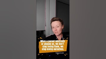 Childhood Abuse Teaches us to Stop Loving Ourselves