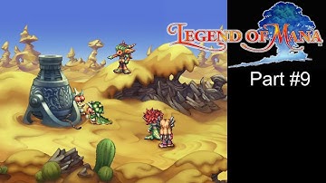 Legend of Mana - Guided Walkthrough - Part 09