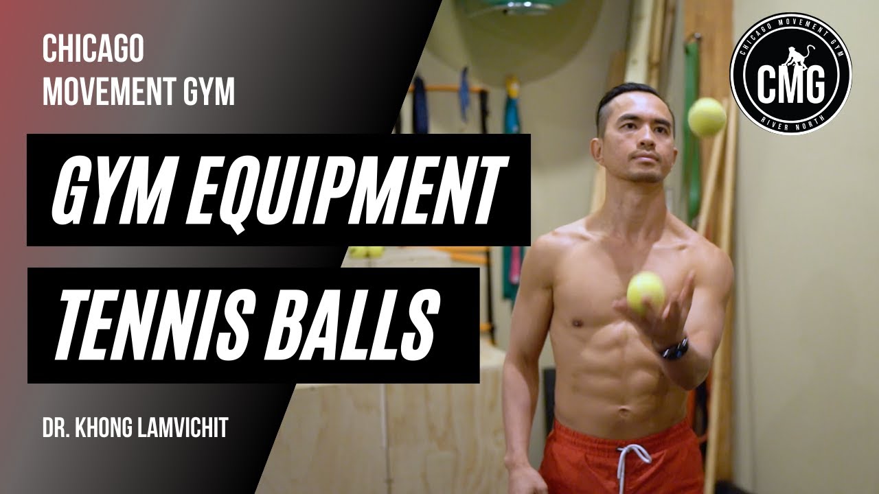 What Equipment Is At Chicago Movement Gym? Tennis Balls