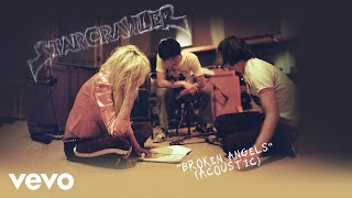 Starcrawler - Broken Angels (Acoustic / Audio)