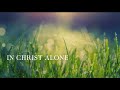 In Christ Alone | Official Lyric Video | Coffey Ministries