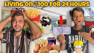 Living On 100 Rs. For 24 Hours Challenge 😳