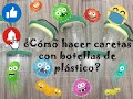 ¿Cómo hacer una careta contra con botellas de plástico?