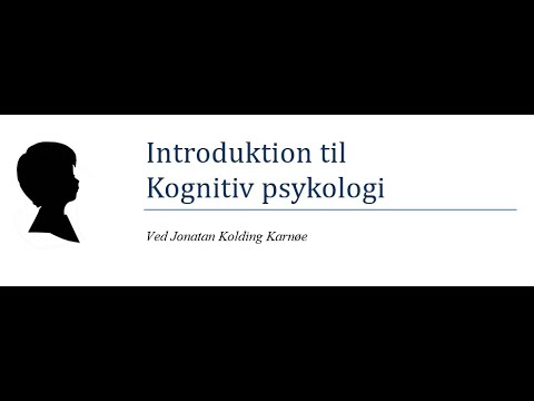 Introduktion til Kognitiv psykologi