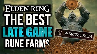 Elden Ring: Which LATE GAME RUNE FARM Is Better!? (COMPLETE GUIDE)