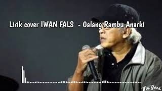 Galang Rambu Anarki  Iwan Fals Lirik Cover 