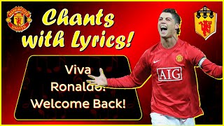 CRISTIANO RONALDO Manchester United Song Fan Chant | WELCOME BACK HOME! | VIVA RONALDO With Lyrics!