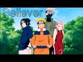 Amv team 7  believer