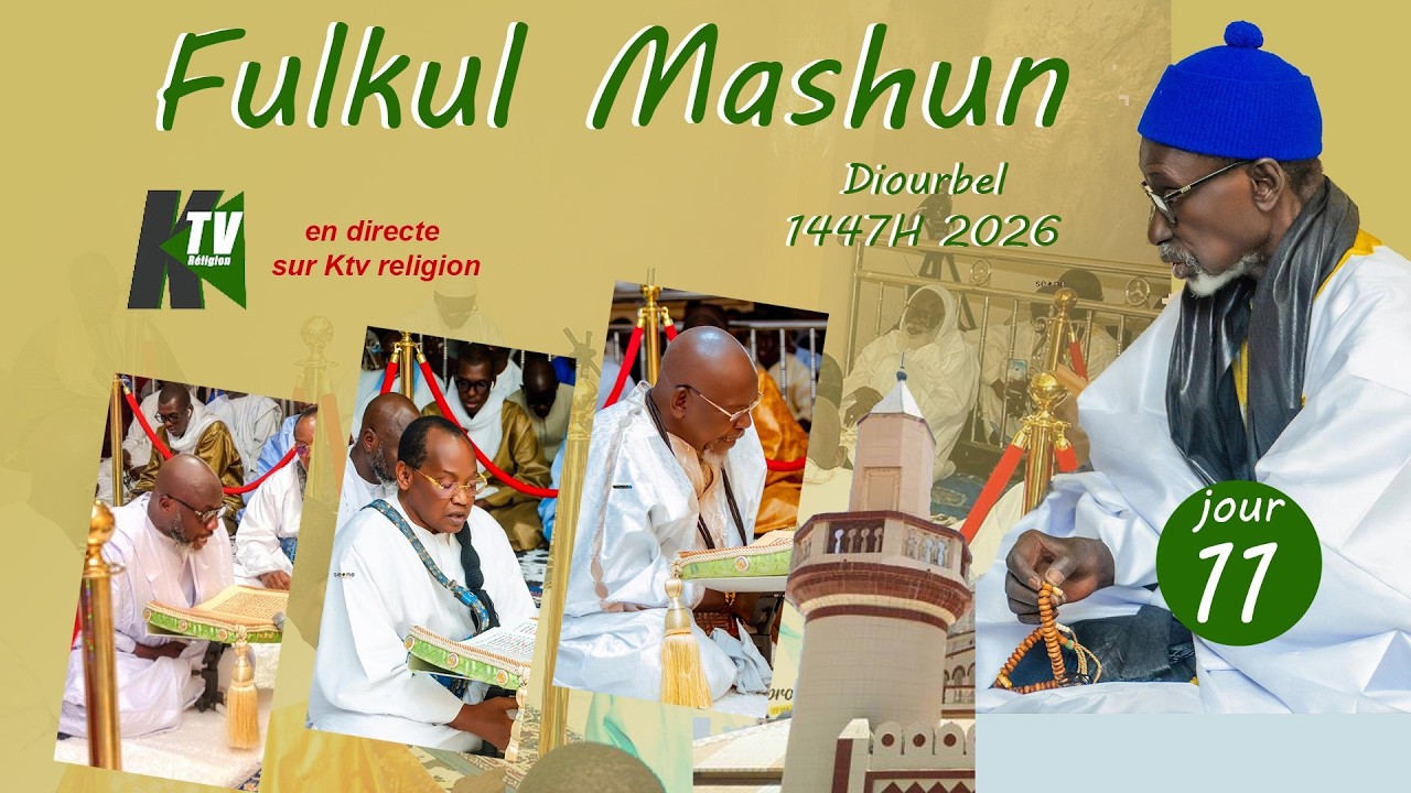 EN DIRECT DIOURBEL FULKUL MASH-HUUN JOUR 11 RAMADAN 1447-2026 Camaseye Ktv