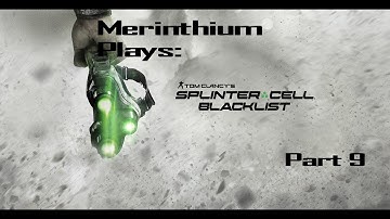 Splinter cell; Blacklist: Part 9, American Fuel, LNG Terminal