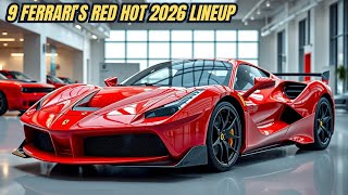 9 Ferrari’s red hot 2026 lineup Review - Let's Check It Out!