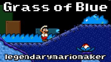 SMF Custom Level: "GRASS OF BLUE" - By legendarymariomaker