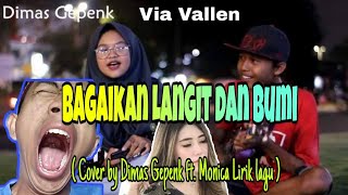 Via Vallen - Bagai Langit dan Bumi ( Cover by Dimas gepenk ft Monica lirik lagu )