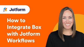 How to Integrate Box with Jotform Workflows