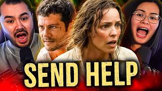SEND HELP (2026) MOVIE REACTION!! First Time Watching | Sam Raimi | Rachel McAdams | Dylan O'Brien