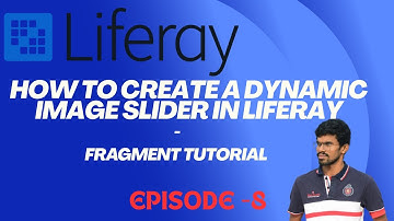 Create a Dynamic Image Slider in Liferay CE/DXP - Fragment Tutorial