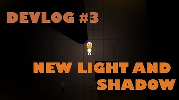 Unity Game Devlog #3 - NEW LIGHT AND SHADOW + optimization..