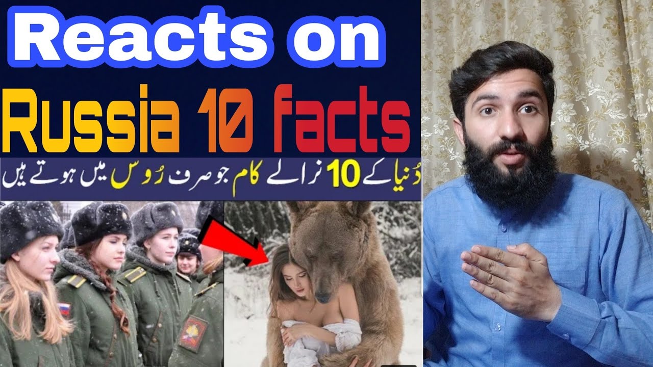 Saadi Reacts on Top 10 Amazing Facts About Russia 2021 | Reaction on shan ali Tv |pakistani reaction