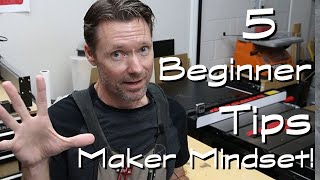 Top 5 Tips for a Better Maker Mindset