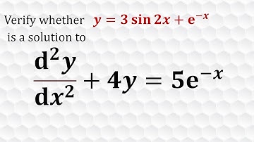 Verifying the solution of a Differential Equation