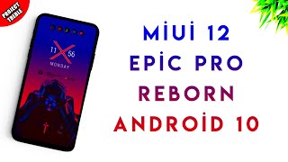 MIUI 12 Epic Pro Reborn - Android 10 GSI - Best Features - Project Treble Rom