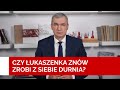 Jak rozmawiać z agresorem Łukaszenką? Polska daje przykład