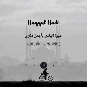 Video Story wa Sholawat *Hayyul Hadi*