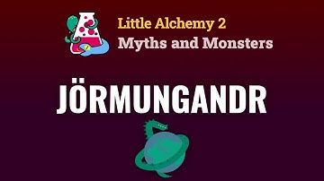 How to make JÖRMUNGANDR in Little Alchemy 2 Myths and Monsters